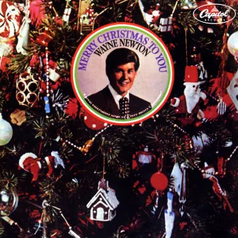 Merry Christmas To You by Wayne Newton