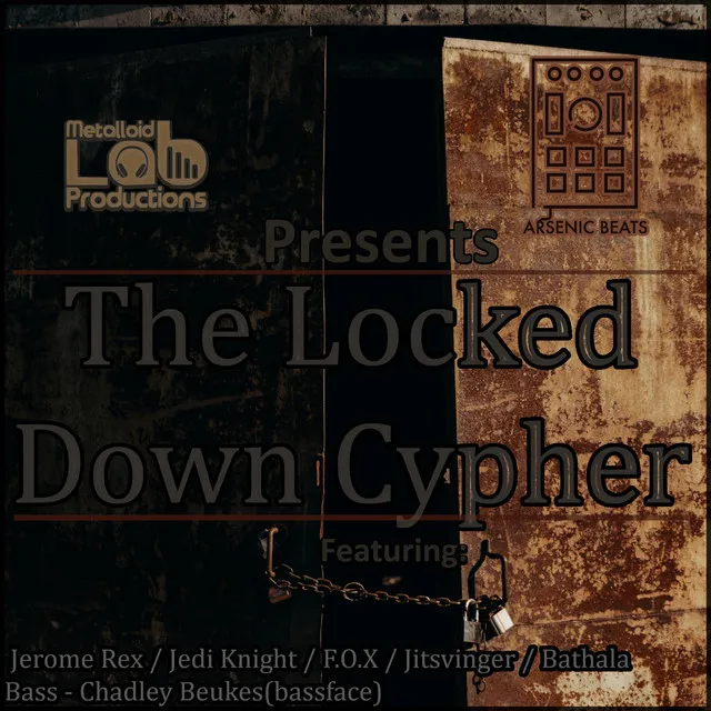 The Locked Down Cypher