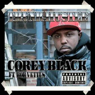 Trunk Hustle by Corey Black