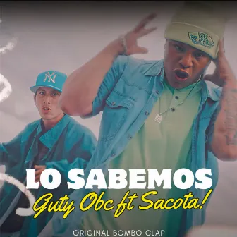 Lo Sabemos by GUTY OBC