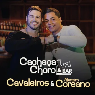 Cachaça, Choro e Bar by Alanzim Coreano