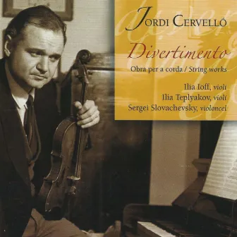 Jordi Cervelló: Divertimento by Sergei Slovachevsky