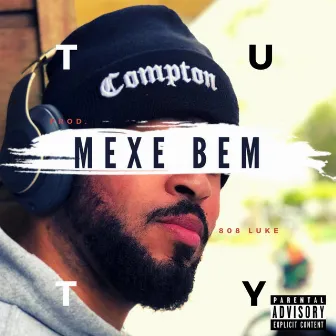 Mexe Bem by Tuty