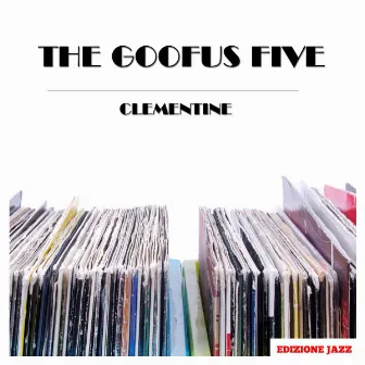 Clementine by The Goofus Five