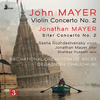 John Mayer & Jonathan Mayer: Orchestral Works by Debashish Chaudhuri