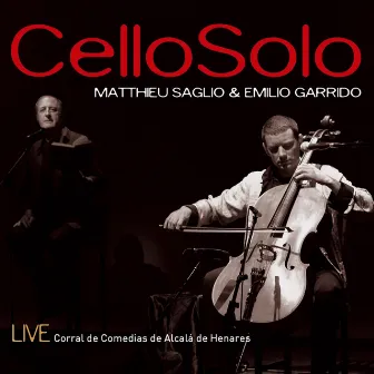 Cello Solo (Live Corral de Comedias de Alcalá de Henares) by Matthieu Saglio