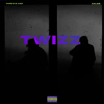 Twizz by Third Eye Vizn