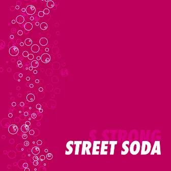 Street soda by S Strong