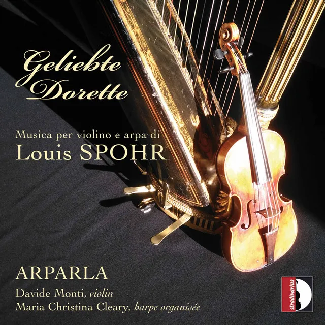 Geliebte Dorette: Musica per violino e arpa di Louis Spohr