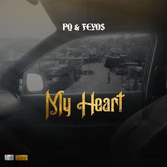 My Heart by PQ & Feyos