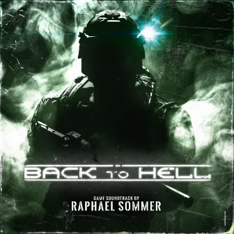 Back to Hell (Game Soundtrack) by Raphael Sommer