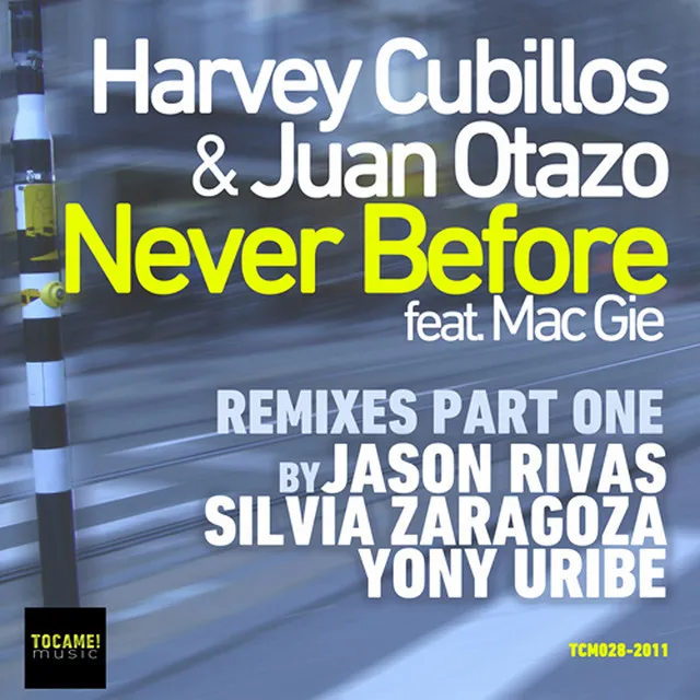 Never Before - Yony Uribe Remix