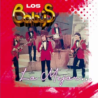 Lo Mejor… by Los Baby's