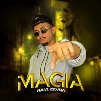 Magia by Raul Senna