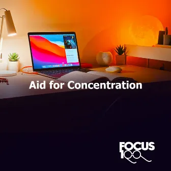 Aid for Concentration by Focus 100