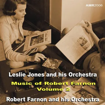 The Music of Robert Farnon Vol. 2 (Journey Into Melody) by Robert Farnon And His Orchestra