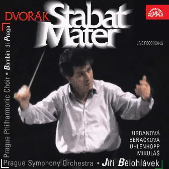 Dvořák: Stabat Mater by Jiří Bělohlávek