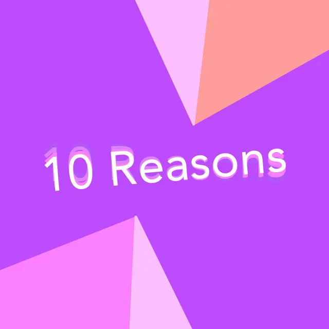 10 Reasons