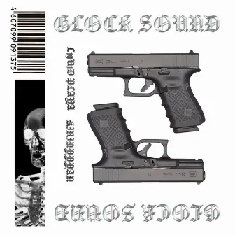 Glock Sound by L19u1d Playa