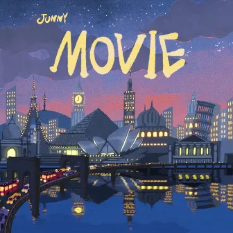 MOVIE by JUNNY