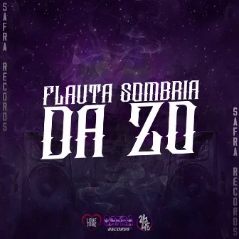 Flauta Sombria da Zo by DJ HIAGO DA ZO