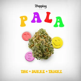 Pala by THC