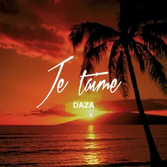 Je taime by Daza