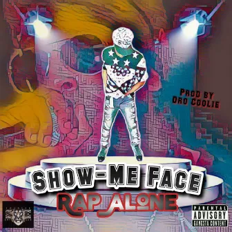 Rap Alone by Show-Me Face