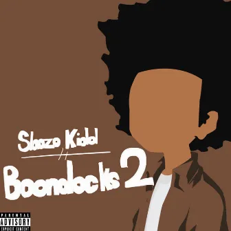 Boondocks 2 by Slaazo Kidd