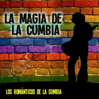 La Magia de la Cumbia by Los Románticos De La Cumbia