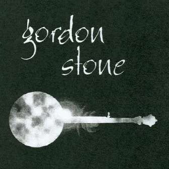 Gordon Stone by Gordon Stone