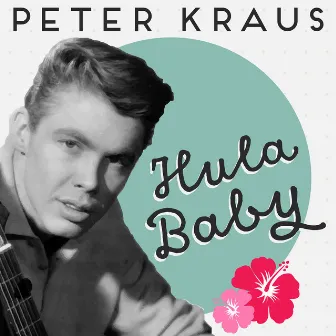 Hula Baby by Peter Kraus