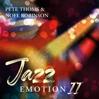 Jazz Emotion II by Pete Thoms