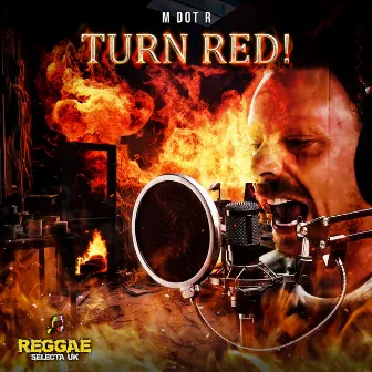 Turn Red by M Dot R