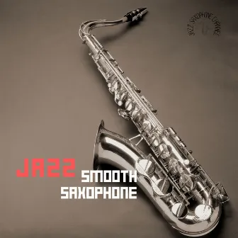 Smooth Saxophone Jazz by Jazz Saxophone Channel