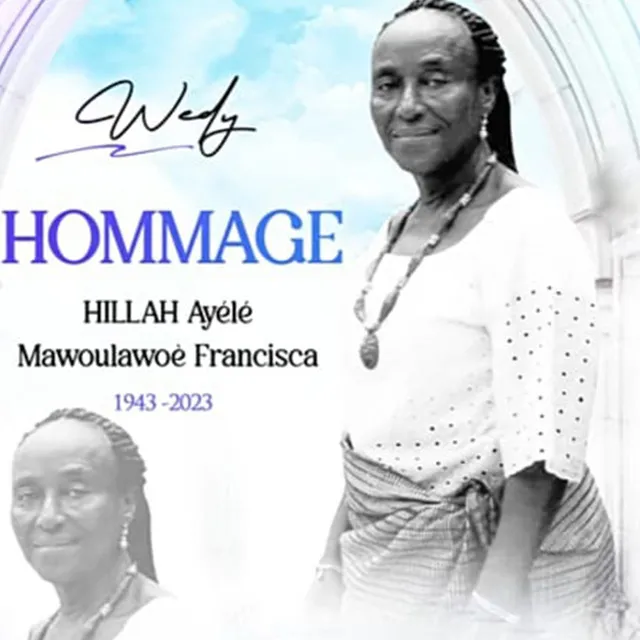 Hommage Hillah Ayélé Mawoulawoè Francisca 1943-2023