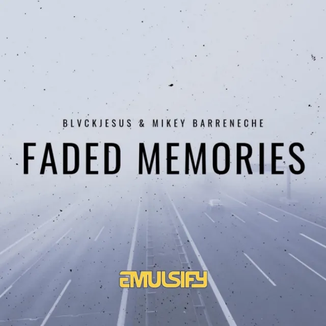 Faded Memories