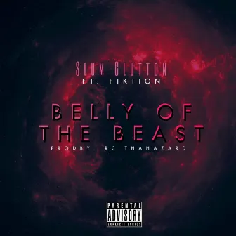 Belly of the Beast by Slum Glutton