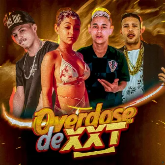 Overdose de Xxt by Briza Mc