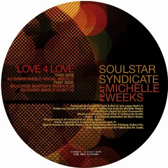 Love 4 Love by Soulstar Syndicate