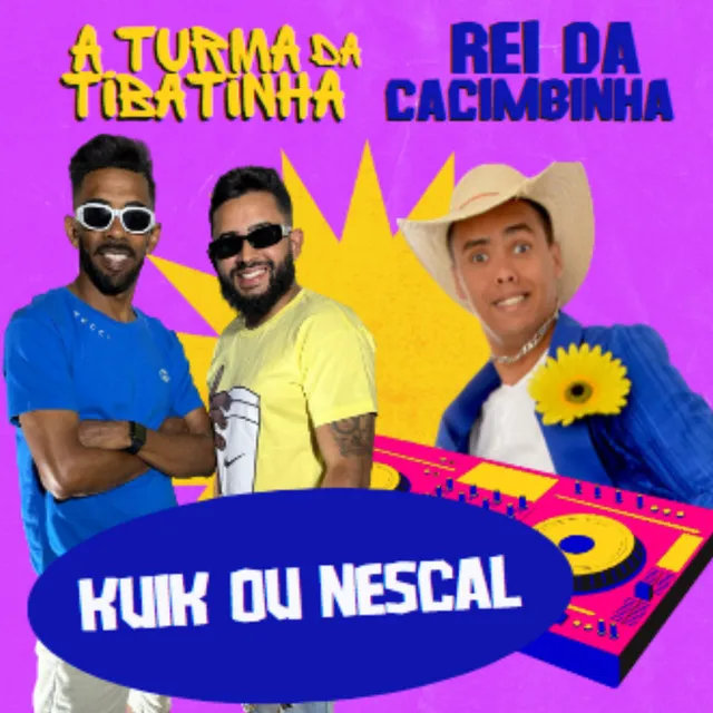 Kuik ou Nescal