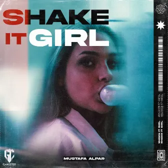 Shake It Girl by MUSTAFA ALPAR