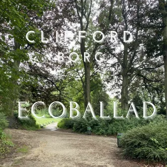 Ecoballad (Piano Version) by Clifford Borg