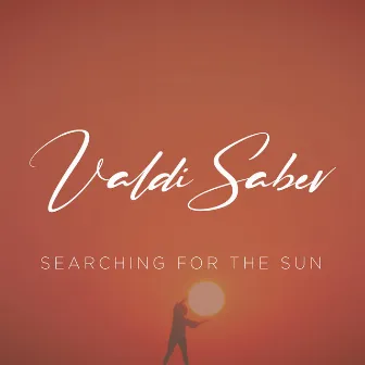 Searching For The Sun by Valdi Sabev