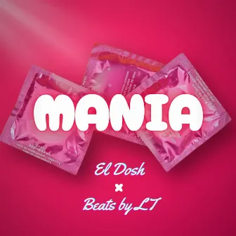 Mania by El Dosh