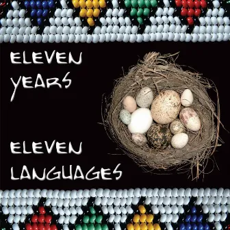 Eleven Years - Eleven Languages by n/a