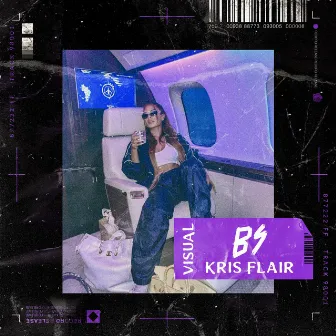 BS by Kris Flair