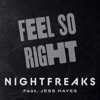 Feel So Right by Nightfreaks