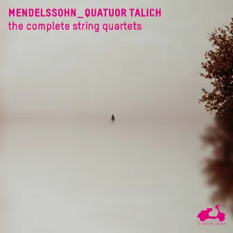 Mendelssohn: The Complete String Quartets by Talich Quartet