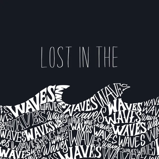 Lost in the Waves